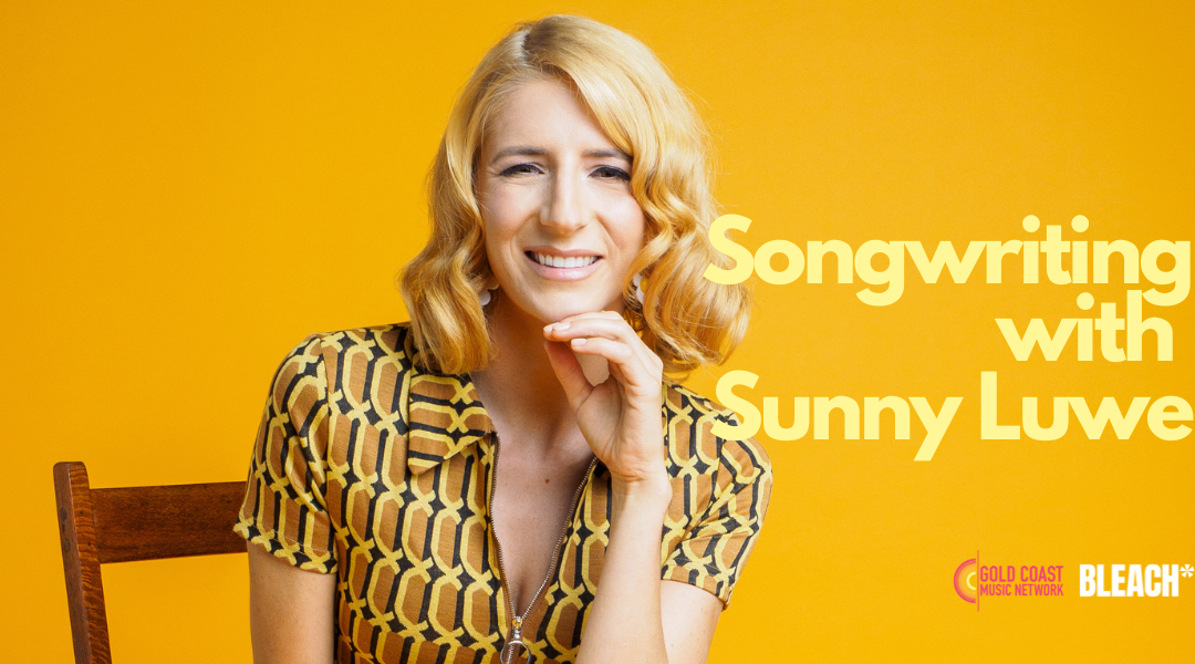 Songwriting With Sunny Luwe